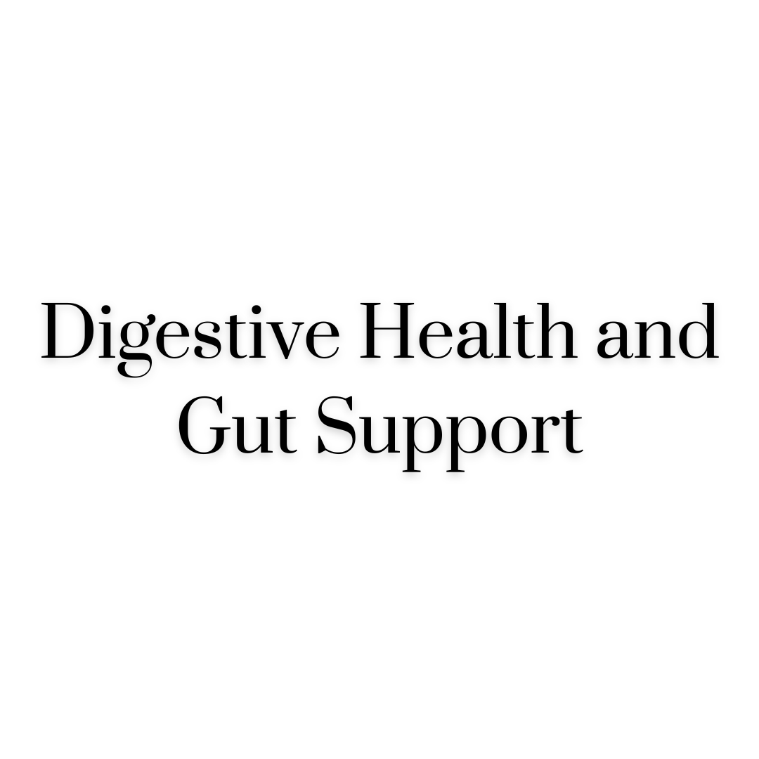 Digestive Health and Gut Support